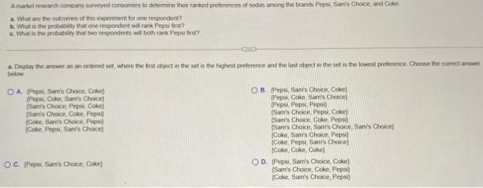 A Market Research Company Surveyed Consumers To Determine Their Ranked Preferences Of Sodas Among The Brands Pepsi Sam 1