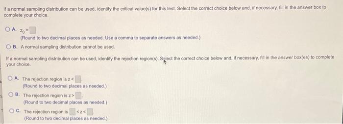 For The Following Information Determine Whether A Normal Sampling Distribution Can Be Used Where P Is The Population P 2