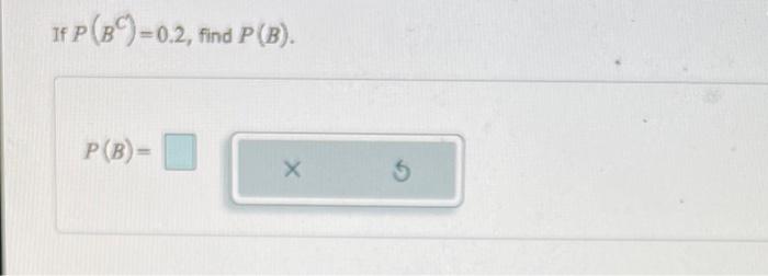 If P A 0 5 P B 0 1 And A And B Are Mutually Exclusive Find P A Or B P A Or B X If P A 0 5 P B 0 2 An 3