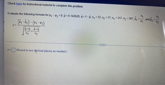 Check Here For Instructional Material To Complete This Problem X Evaluate The Following Formula For P P 0 P 0 1426 1