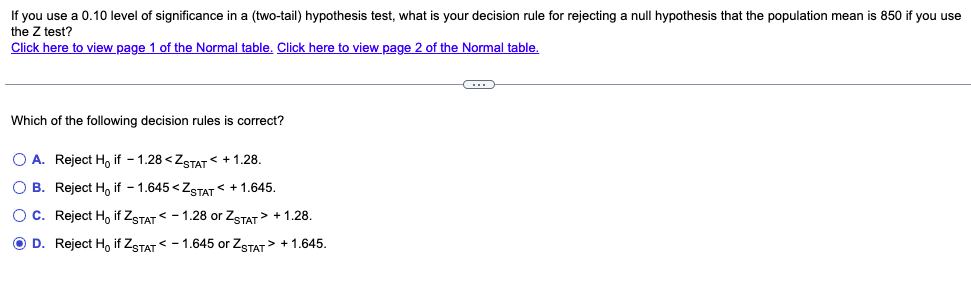 If You Use A 0 10 Level Of Significance In A Two Tail Hypothesis Test What Is Your Decision Rule For Rejecting A Null 1