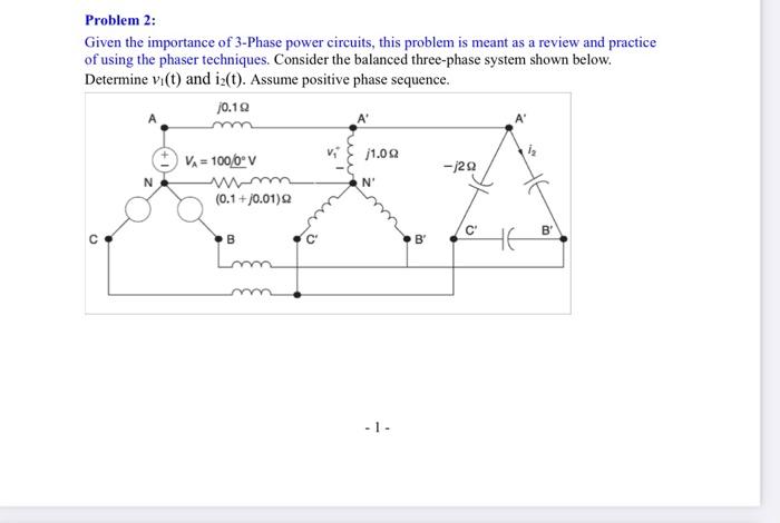 Problem 2 Given The Importance Of 3 Phase Power Circuits This Problem Is Meant As A Review And Practice Of Using The P 1