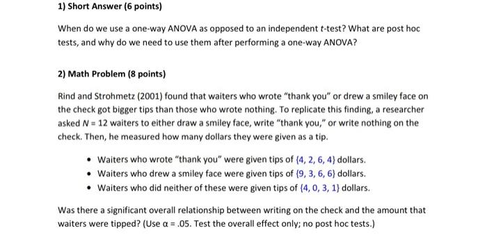 1 Short Answer 6 Points When Do We Use A One Way Anova As Opposed To An Independent T Test What Are Post Hoc Tests 1