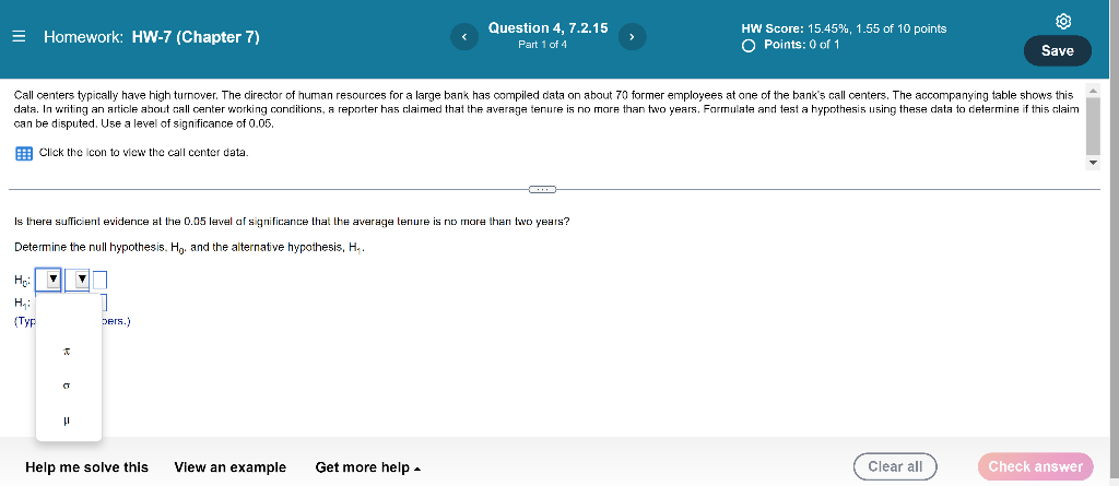 Homework Hw 7 Chapter 7 Hoi H Typ Call Centers Typically Have High Turnover The Director Of Human Resources For A 1