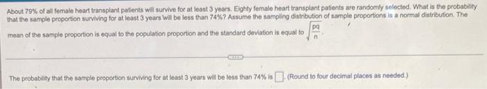 About 79 Of All Female Heart Transplant Patients Will Survive For At Least 3 Years Eighty Female Heart Transplant Pati 1