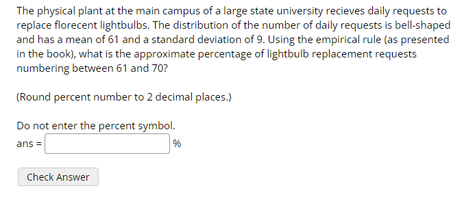 The Physical Plant At The Main Campus Of A Large State University Recieves Daily Requests To Replace Florecent Lightbulb 1