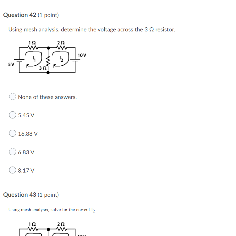 Question 42 1 Point Using Mesh Analysis Determine The Voltage Across The 3 12 Resistor 112 222 W 10v 12 5v 312 None 1