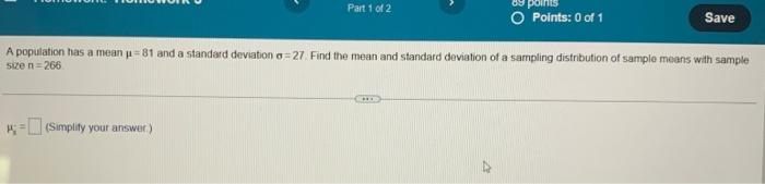 Homework Homework 3 The Mean Is And The Standard Deviation Is W Round To Three Decimal Places As Needed Question 2