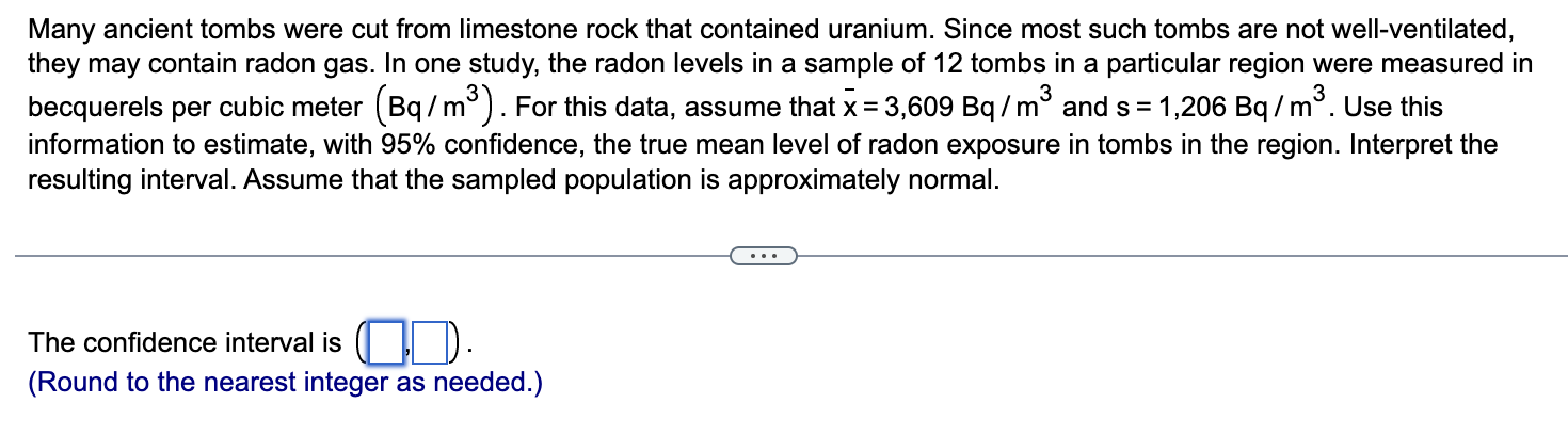 Many Ancient Tombs Were Cut From Limestone Rock That Contained Uranium Since Most Such Tombs Are Not Well Ventilated T 1
