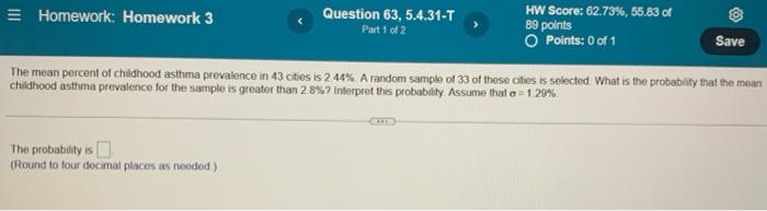 Homework Homework 3 Question 63 5 4 31 T Part 1 Of 2 The Probability Is Round To Four Decimal Places As Needed Hw Sc 1