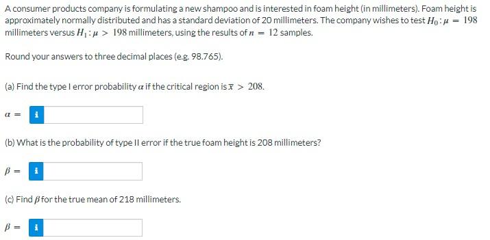 A Consumer Products Company Is Formulating A New Shampoo And Is Interested In Foam Height In Millimeters Foam Height 1