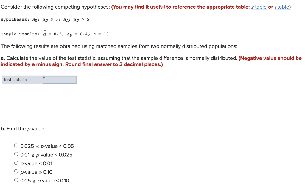 Consider The Following Competing Hypotheses You May Find It Useful To Reference The Appropriate Table Z Table Or T Ta 1
