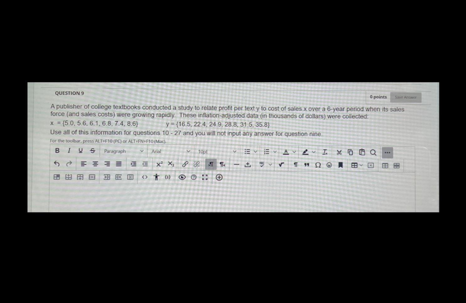 Question 9 0 Points Save Answer A Publisher Of College Textbooks Conducted A Study To Relate Profit Per Text Y To Cost O 1