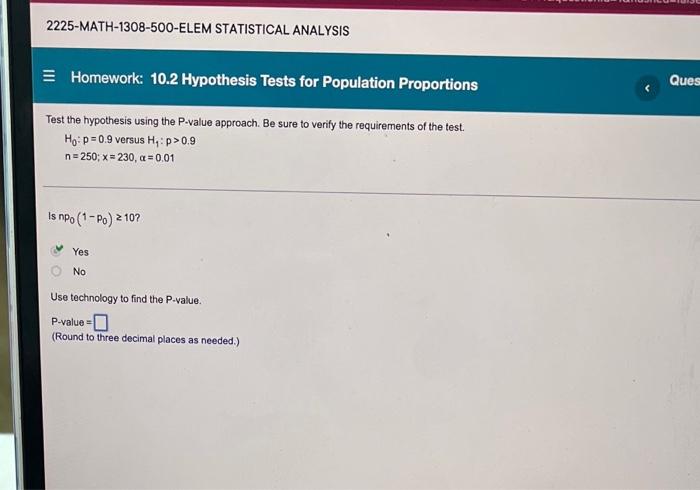 2225 Math 1308 500 Elem Statistical Analysis Homework 10 2 Hypothesis Tests For Population Proportions Test The Hypothe 1