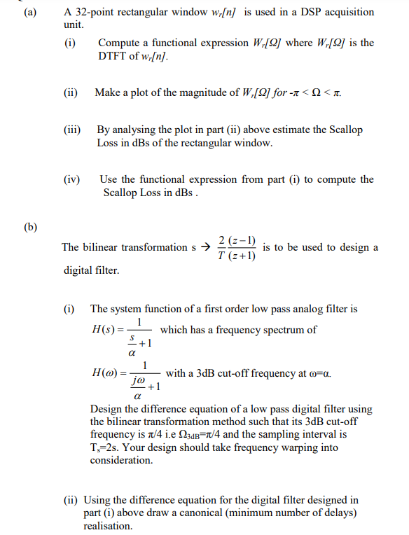 A 32 Point Rectangular Window W N Is Used In A Dsp Acquisition Unit I Compute A Functional Expression W 9 Where W 1