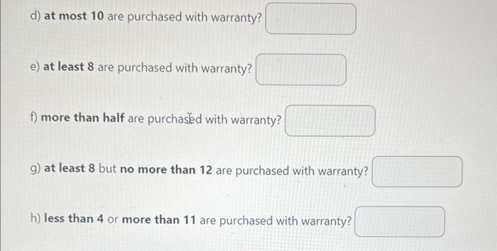 Suppose 15 Of Smartphones Sold At A Retail Outlet Are Purchased With Warranty A Random Sample Of 37 Smartphones Is Sel 2