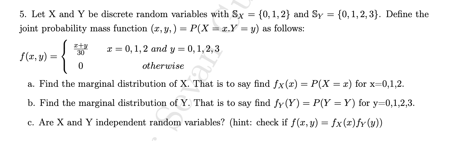 5 Let X And Y Be Discrete Random Variables With Sx 0 1 2 And Sy Joint Probability Mass Function X Y P X X 1