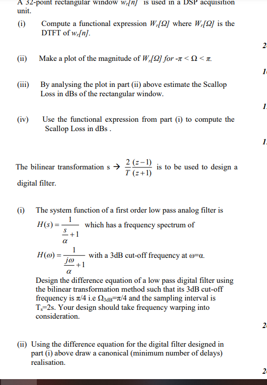 A 32 Point Rectangular Window Wind Is Used In A Dsp Acquisition Unit I Compute A Functional Expression W 9 Where W 1