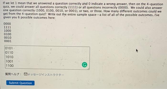 If We Let 1 Mean That We Answered A Question Correctly And 0 Indicate A Wrong Answer Then On The 4 Question Quiz We Co 1