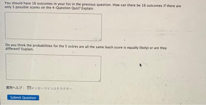 If We Let 1 Mean That We Answered A Question Correctly And 0 Indicate A Wrong Answer Then On The 4 Question Quiz We Co 2