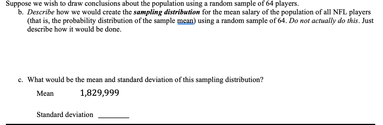 Suppose We Wish To Draw Conclusions About The Population Using A Random Sample Of 64 Players B Describe How We Would C 1
