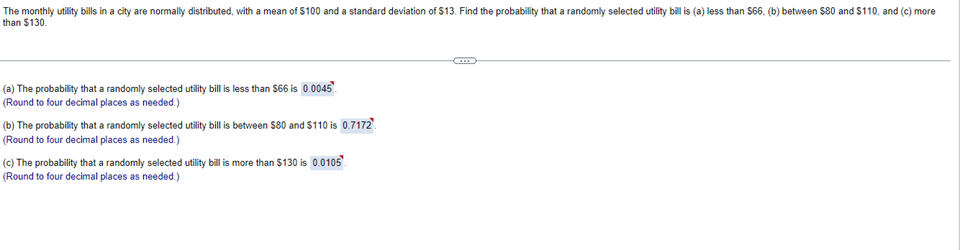 The Monthly Utility Bills In A City Are Normally Distributed With A Mean Of 100 And A Standard Deviation Of 13 Find 1