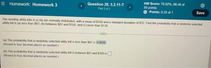 Homework Homework 3 Question 28 5 2 11 T Part 2 Of 3 Celur The Monthly Utility Bills In A City Are Normally Distribute 1