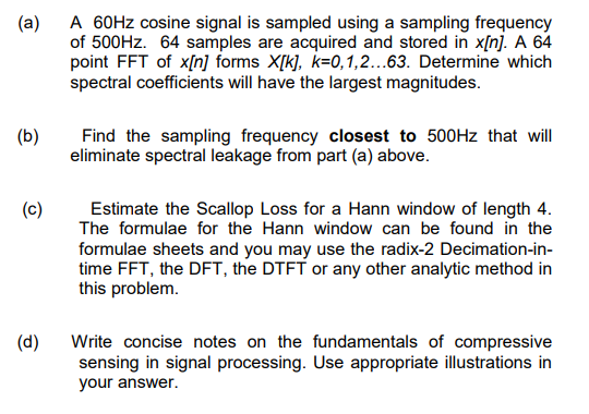 A A 60hz Cosine Signal Is Sampled Using A Sampling Frequency Of 500hz 64 Samples Are Acquired And Stored In X N A 6 1