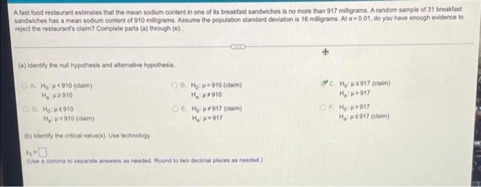 A Fast Food Restaurant Estimates That The Mean Sodium Content In One Of Its Breakfast Sandwiches Is No More Than 917 Mil 1