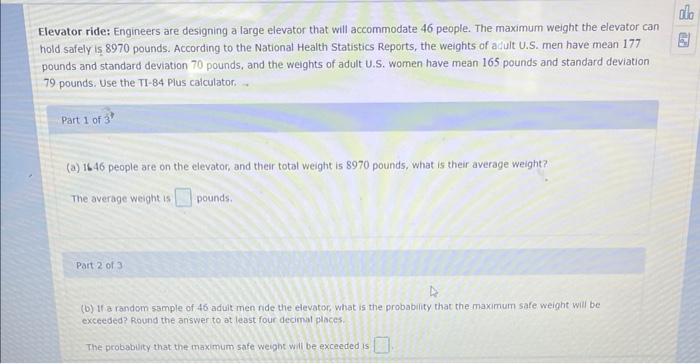 Elevator Ride Engineers Are Designing A Large Elevator That Will Accommodate 46 People The Maximum Weight The Elevator 1
