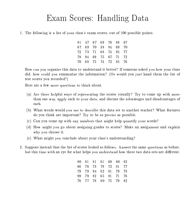 Exam Scores Handling Data 1 The Following Is A List Of Your Class S Exam Scores Out Of 100 Possible Points 81 47 67 1
