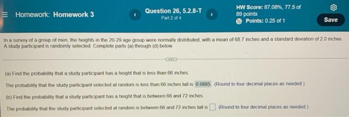 Homework Homework 3 Question 26 5 2 8 T Part 2 Of 4 Hw Score 87 08 77 5 Of 89 Points Points 0 25 Of 1 A Find The 1