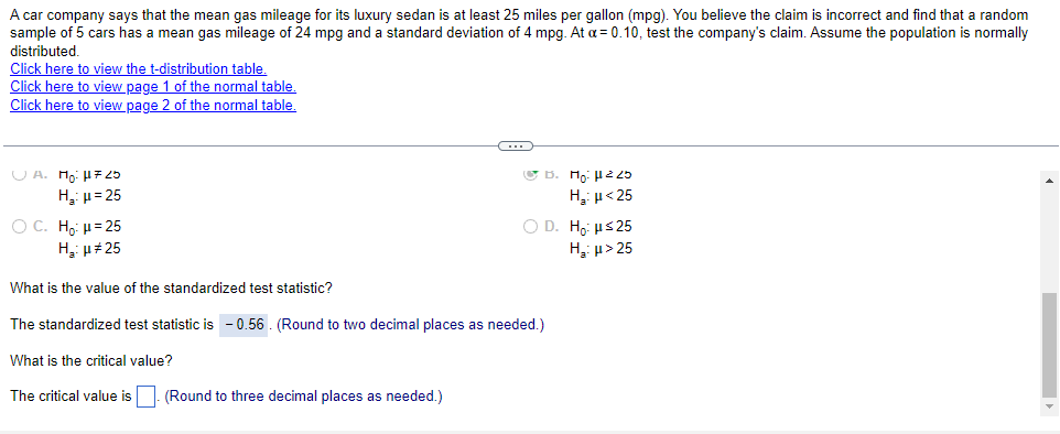 A Car Company Says That The Mean Gas Mileage For Its Luxury Sedan Is At Least 25 Miles Per Gallon Mpg You Believe The 1
