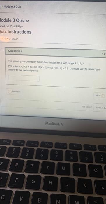 Module 3 Quiz Module 3 Quiz A Rted Jul 10 At 5 56pm Uiz Instructions Od Luck On Quiz 41 Dquestion 2 2 E C The Followin 1