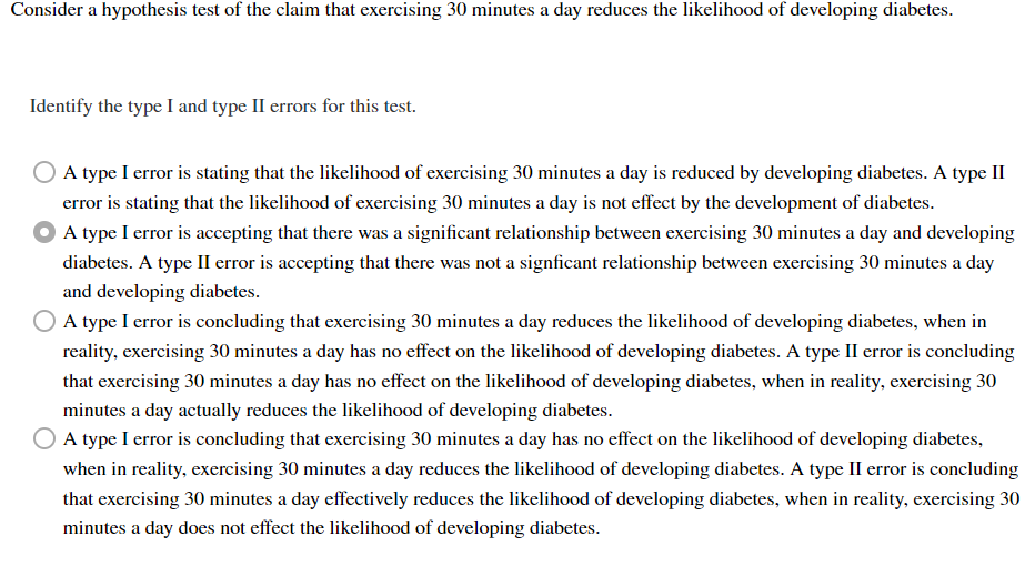 Consider A Hypothesis Test Of The Claim That Exercising 30 Minutes A Day Reduces The Likelihood Of Developing Diabetes 1