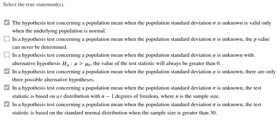 Select The True Statement S The Hypothesis Test Concerning A Population Mean When The Population Standard Deviation O 1