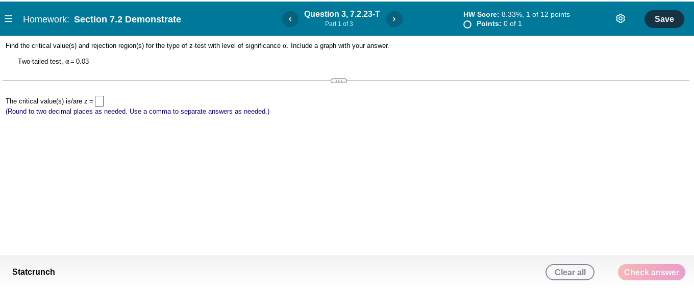 Homework Section 7 2 Demonstrate Find The Critical Value S And Rejection Region S For The Type Of Z Test With Level O 1