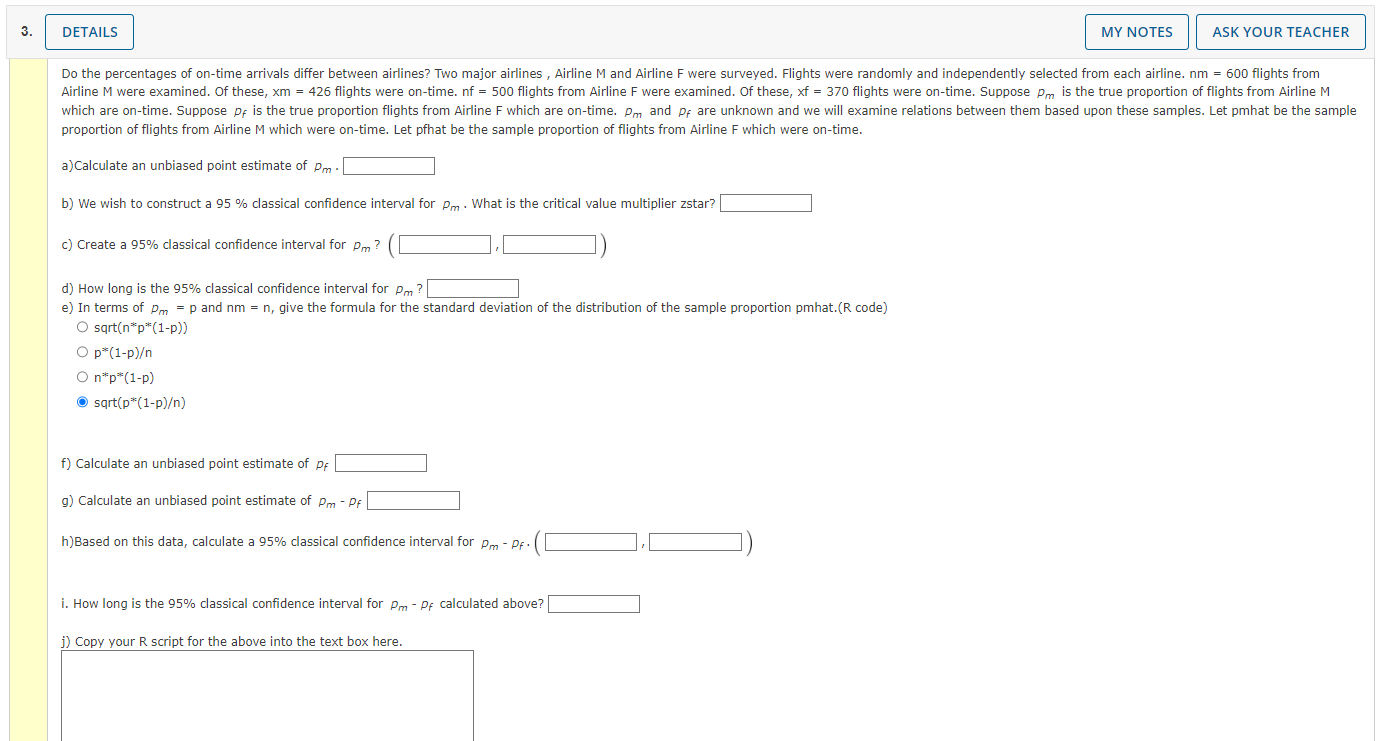 3 Details A Calculate An Unbiased Point Estimate Of Pm Do The Percentages Of On Time Arrivals Differ Between Airlines 1