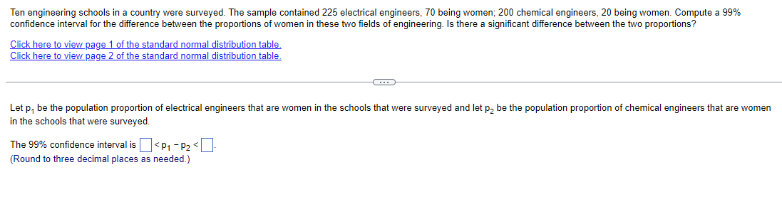 In A Random Sample Of 1000 Homes In A Certain City It Is Found That 229 Are Heated By Oil Find 99 Confidence Interval 3