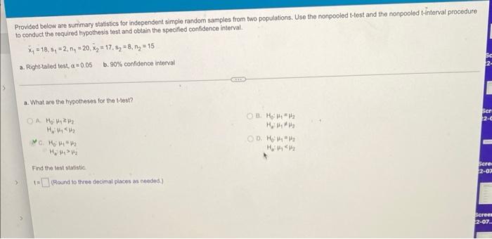 Provided Below Are Summary Statistics For Independent Simple Random Samples From Two Populations Use The Nonpooled T 1