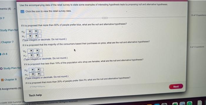 Nents 4 A Ch7 Study Plan For Chapter 7 Ch 8 Use The Accompanying Data Of The Retail Survey To State Some Examples Of I 1