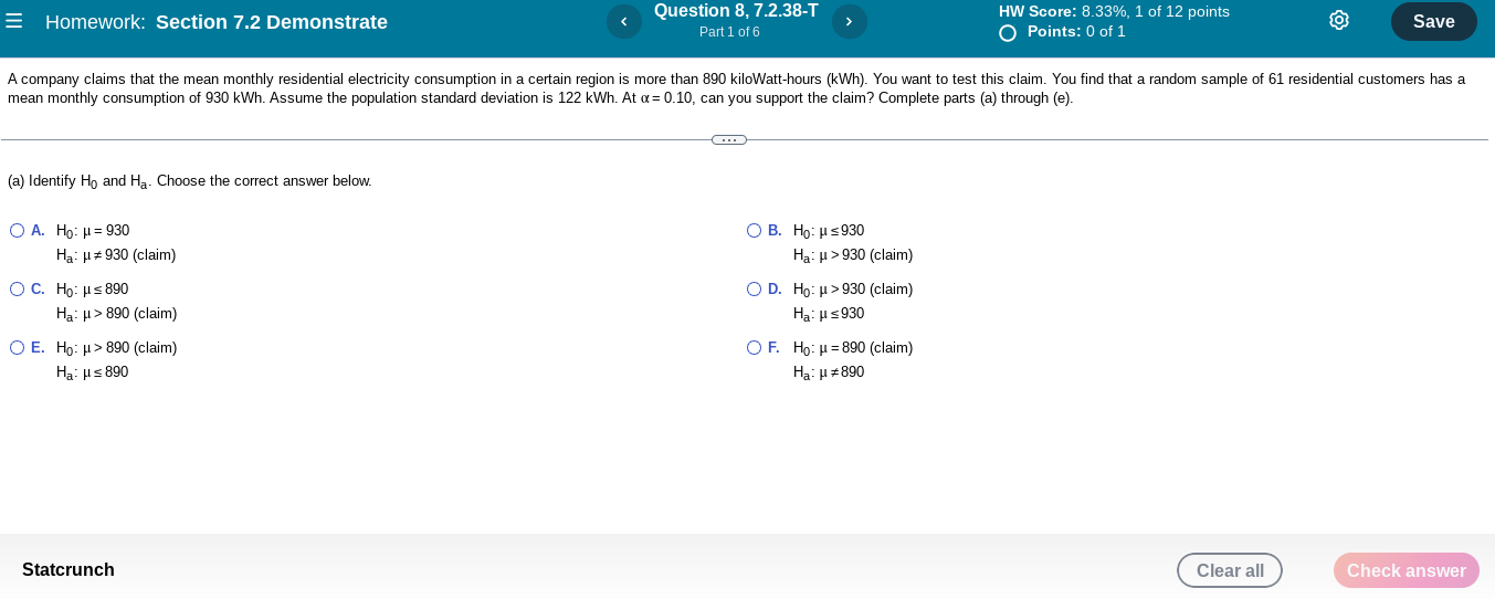 Homework Section 7 2 Demonstrate A Identify Ho And Ha Choose The Correct Answer Below O A Ho 930 A Company Clai 1