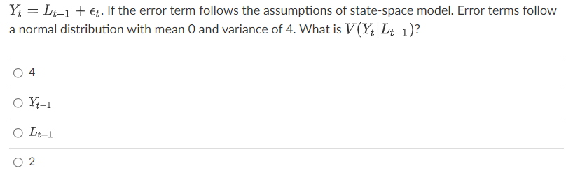Y Lt 1 Et If The Error Term Follows The Assumptions Of State Space Model Error Terms Follow A Normal Distribution 1