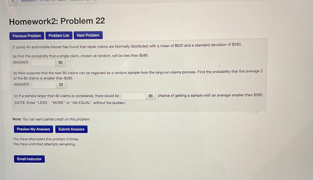 Webwork Homework2 Problem 22 Previous Problem Problem List Next Problem 1 Point An Automobile Insurer Has Found That 1