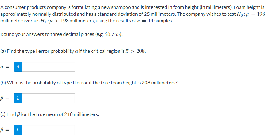 A Consumer Products Company Is Formulating A New Shampoo And Is Interested In Foam Height In Millimeters Foam Height 1