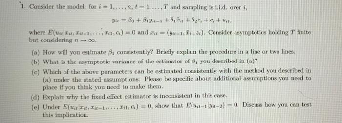 1 Consider The Model For I 1 N T 1 T And Sampling Is I I D Over I Vit 30 31it 1 0 0 4 The C 1