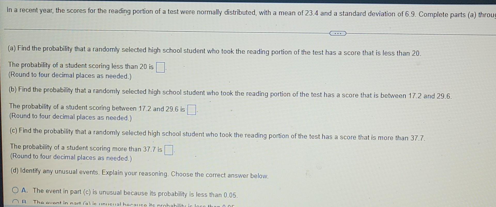 In A Recent Year The Scores For The Reading Portion Of A Test Were Normally Distributed With A Mean Of 23 4 And A Stan 1