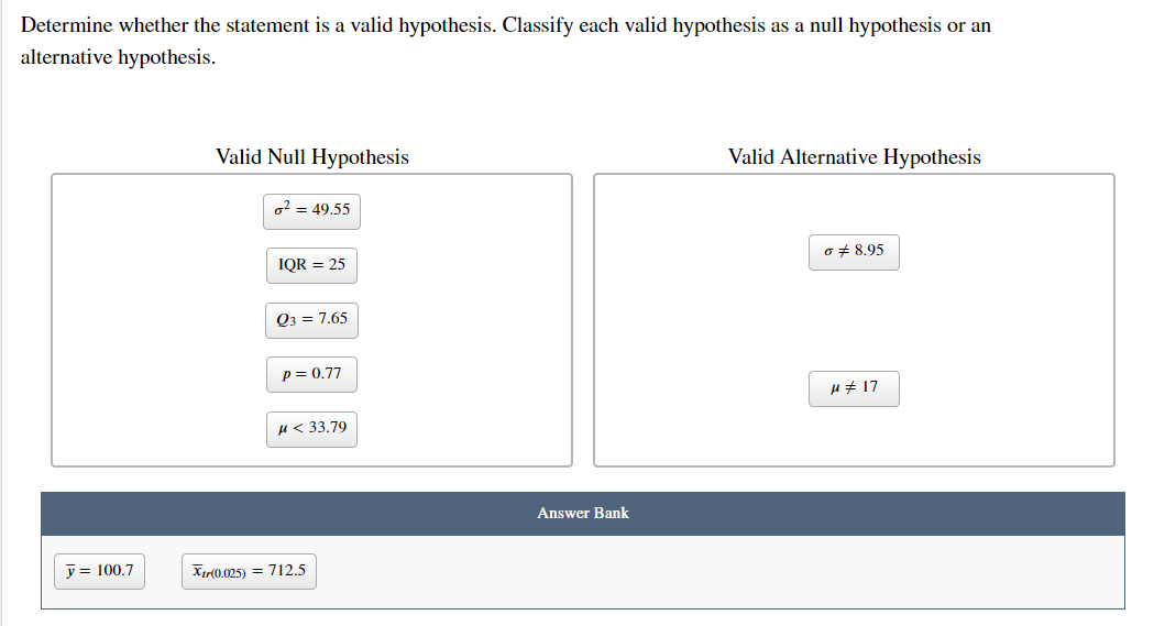Determine Whether The Statement Is A Valid Hypothesis Classify Each Valid Hypothesis As A Null Hypothesis Or An Alterna 1