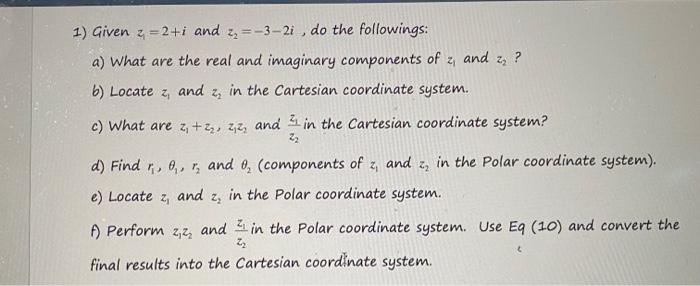27 And Zz 1 Given Z 2 I And Zz 3 21 Do The Followings A What Are The Real And Imaginary Components Of B Loca 1