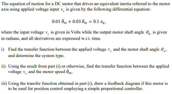 The Equation Of Motion For A Dc Motor That Drives An Equivalent Inertia Referred To The Motor Axis Using Applied Voltage 1